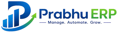 Prabhu ERP — Manage. Automate. Grow.